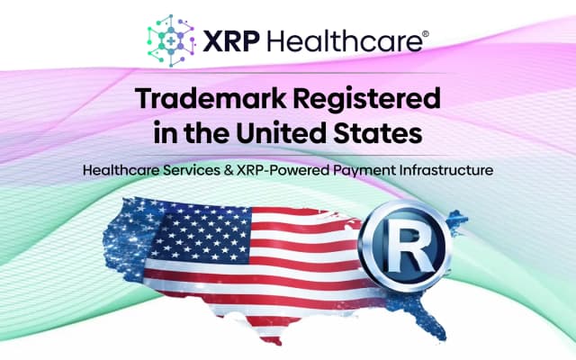 XRP Healthcare® Secures Global Trademark Protection at the Intersection of Healthcare Services and XRP-Powered Payments