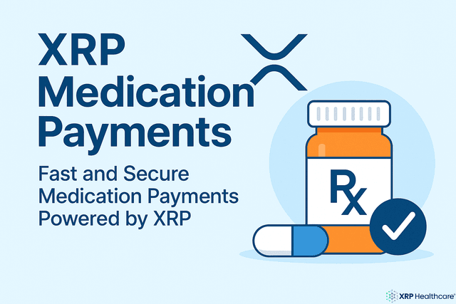XRP Medication Payments: A Fast and Low-Cost Solution for Modern Pharmacies