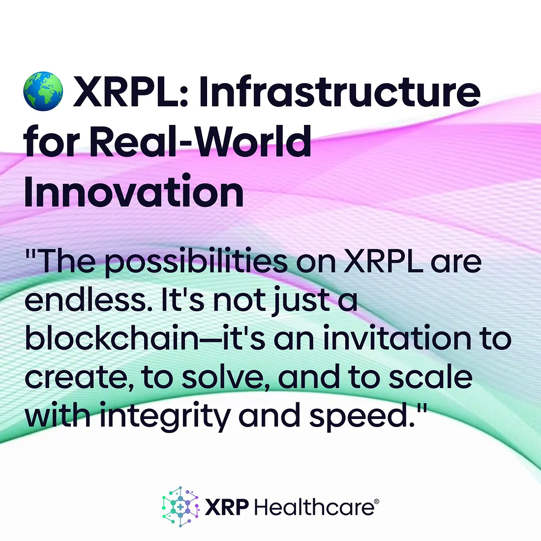 XRP Healthcare: Transforming Healthcare with XRPL