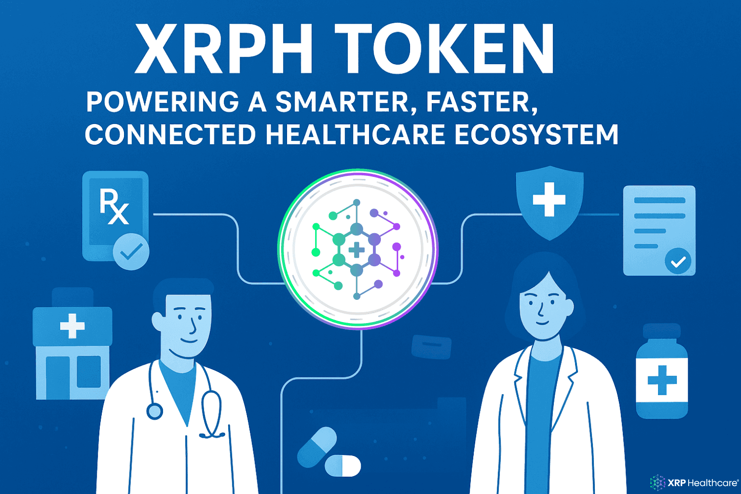 Utility of the XRPH Token Across the Healthcare Ecosystem